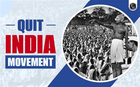What are the impacts of Quit India Movement